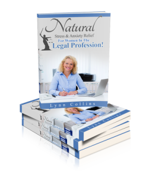 Natural Stress & Anxiety Relief For Women In The Legal Profession